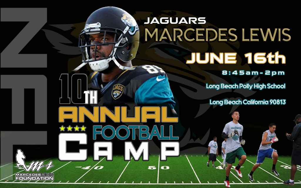 Marcedes Lewis Foundation - 10th Annual Football Camp